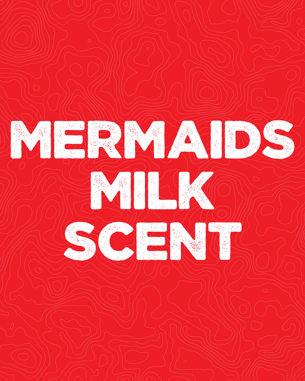 Mermaids Milk Scent