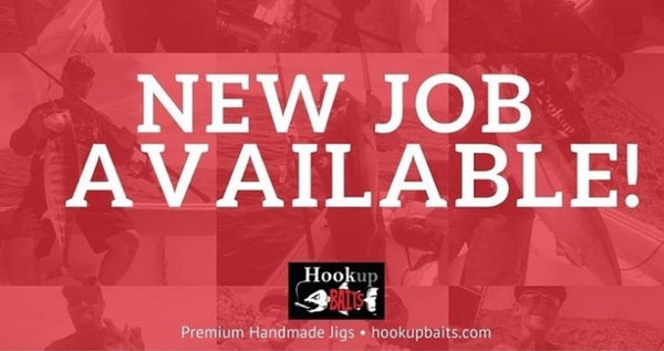New Job Available at Hookup Baits 